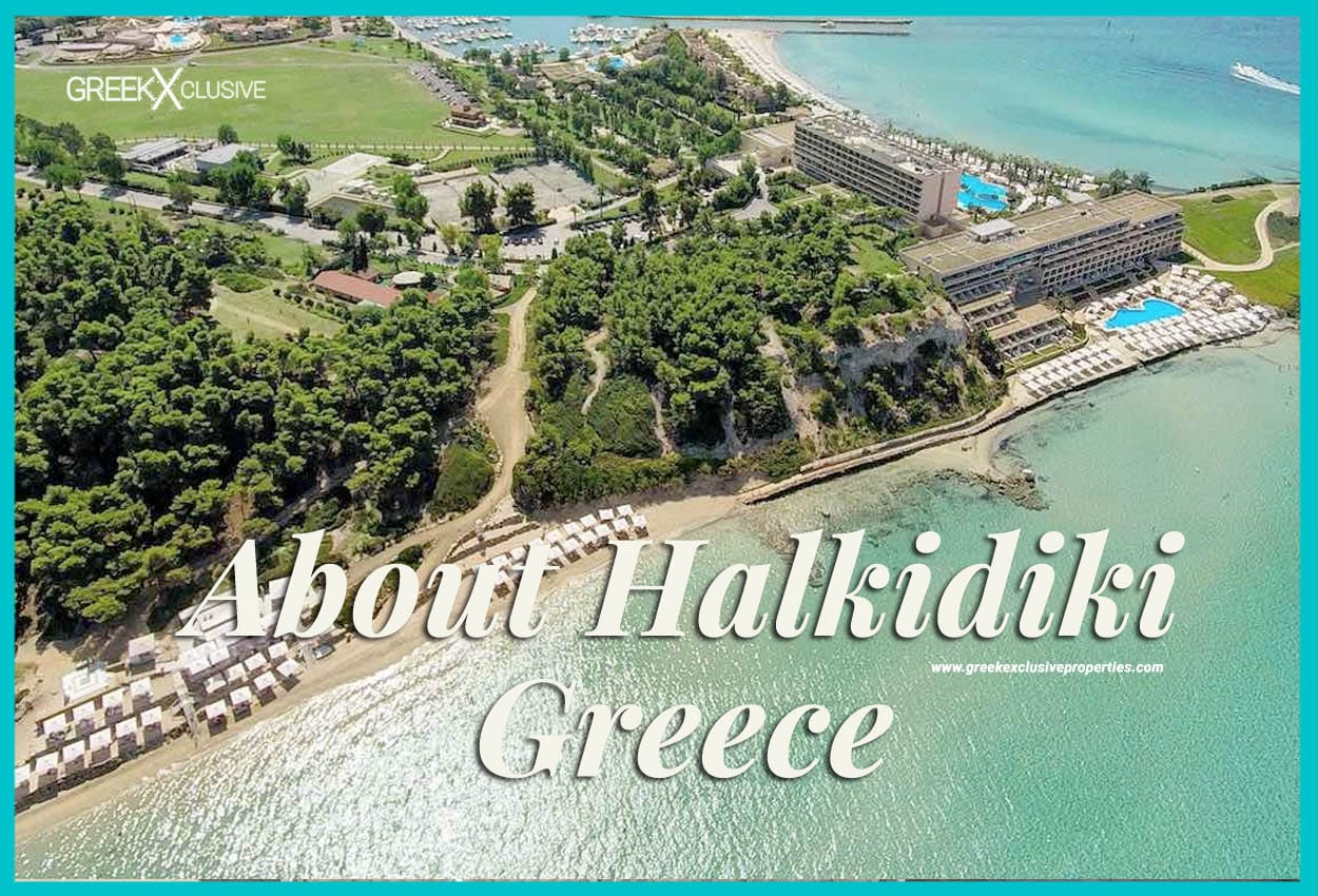 About Halkidiki Greece Halkidiki Properties