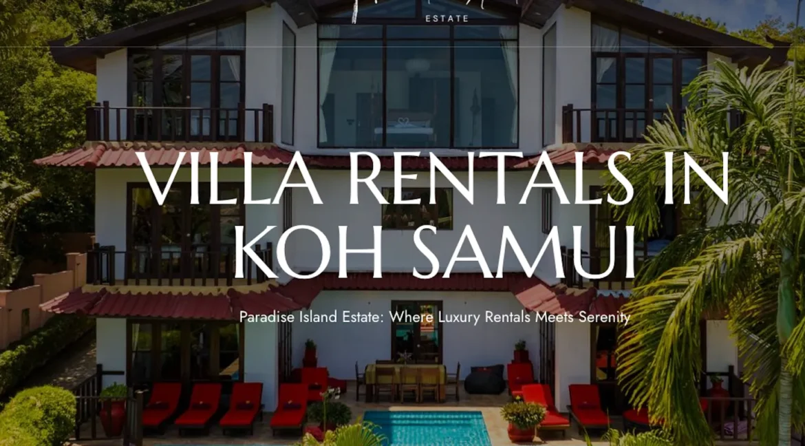 Discovering Koh Samui Holiday Villas: Your Ultimate Guide